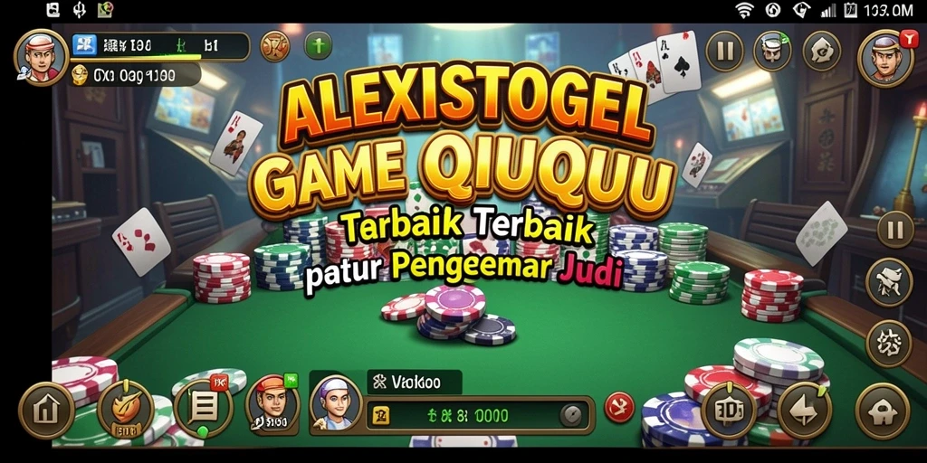 Tampilan menarik saat bermain QiuQiu di ALEXISTOGEL.